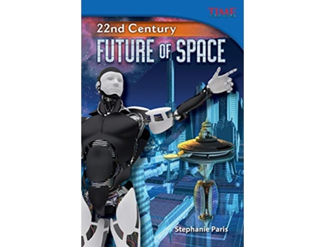Livro 22nd Century Future of Space de Stephanie Paris (Inglês)