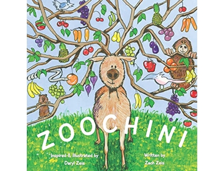Livro Zoochini The spectacular zoo with animal and food mashups de Zach Zeis (Inglês)