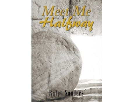 Livro Meet Me Halfway De Ralph Sanders (inglês)