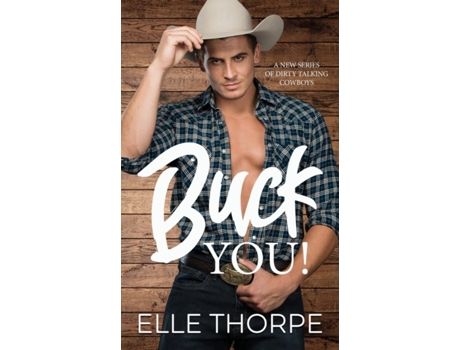 Livro Buck You! Elle Thorpe (Inglês)
