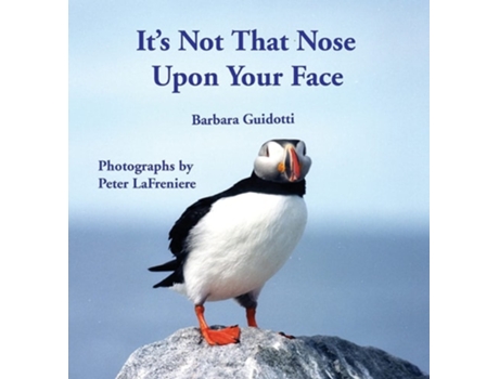 Livro Its Not That Nose Upon Your Face De Barbara Guidotti (inglês - Capa Dura)
