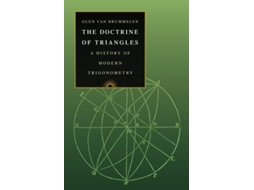 Livro The Doctrine Of Triangles De Glen Van Brummelen (inglês)