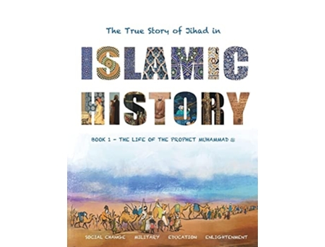 Livro Islamic History - Book One The Meaning of Jihad in the Life of the Prophet Muhammad de Yasmin G Watson (Inglês)