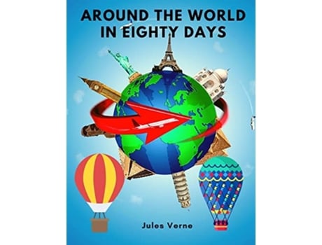 Livro Around The World In Eighty Days Amazingly Awesome And Complex Characters Oj Jules Vernes World De Jules Verne (inglês)
