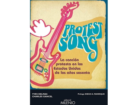 Livro Protest Song.Canción Protesta Estados Unidos Años Sesenta