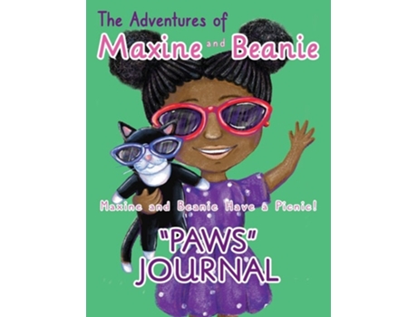 Livro Maxine And Beanie Have A Picnic Quotpawsquot Journal De Karolyn Denson Landrieux (inglês)