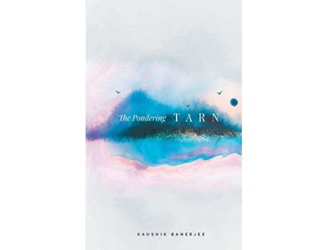 Livro THE PONDERING TARN de Kaushik Banerjee (Inglês)