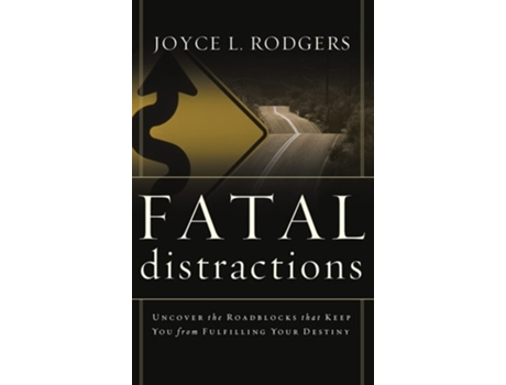 Livro Fatal Distractions De Joyce L Rodgers (inglês - Capa Dura)