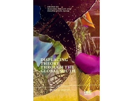 Livro Displacing Theory Through the Global South de Dulley e Iracema (Inglês - Capa Dura)