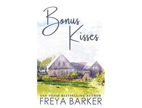 Livro Bonus Kisses de Freya Barker (Inglês)