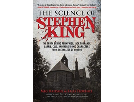 Livro Science of Stephen King de Meg Hafdahl e Kelly Florence (Inglês)