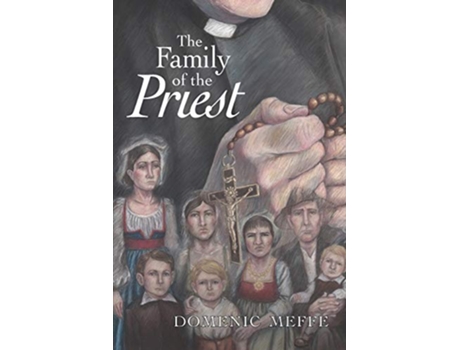 Livro The Family of the Priest de Domenic Meffe (Inglês)