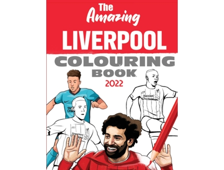 Livro The Amazing Liverpool Colouring Book 2022 De James Cormack (inglês)
