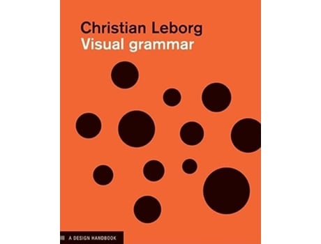 Livro Visual Grammar de Christian Leborg (Inglês)