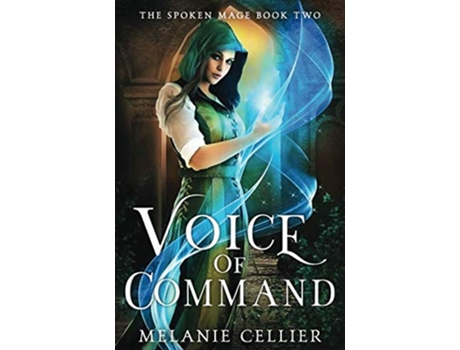 Livro Voice of Command The Spoken Mage de Melanie Cellier (Inglês)