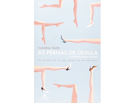 Livro Pernas De Ursula, As - E Outras Possibilidades de CLAUDIA TAJES (Português)