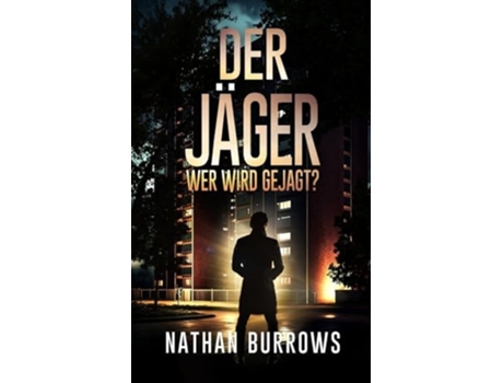 Livro Der Ja¨ger Wer wird gejagt? de Nathan Burrows (Alemão)