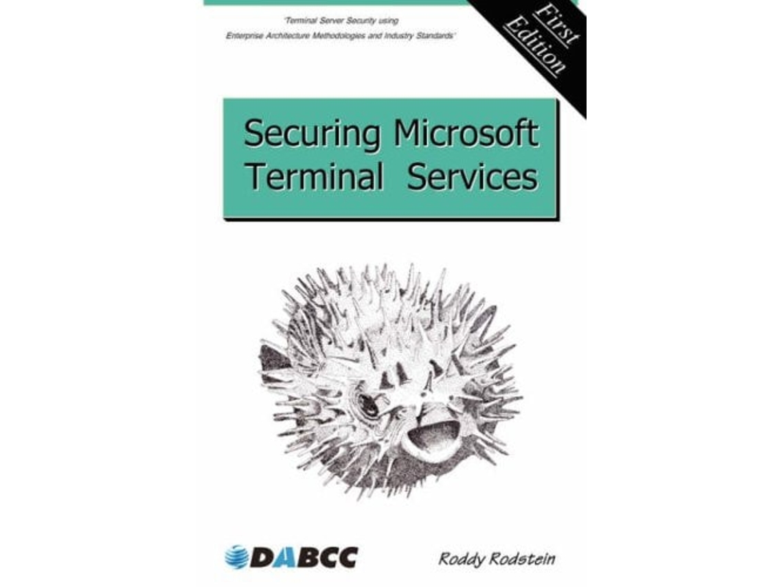 Livro Securing Microsoft Terminal Services de Roddy Rodstein ( Inglês )
