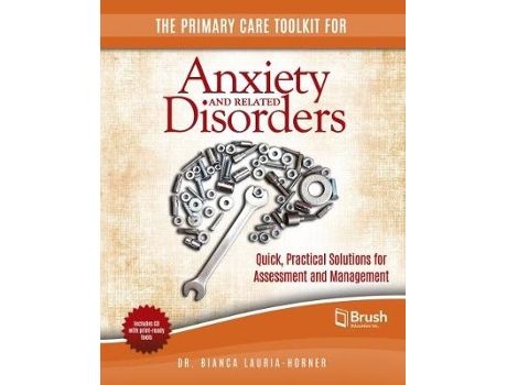 Livro the primary care toolkit for anxiety and related disorders de lauria-horner (inglês)