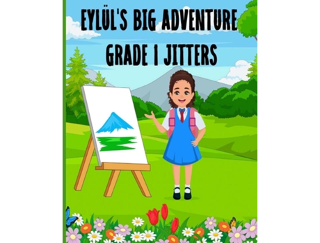 Livro Eyluls Big Adventure Grade 1 Jitters de Fidan Kechedjioglu (Inglês)