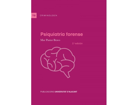 Livro Psiquiatría Forense de Mar Pastor Bravo (Español)