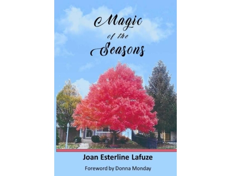 Livro Magic Of The Seasons De Lafuze, Joan Et Al. (inglês)