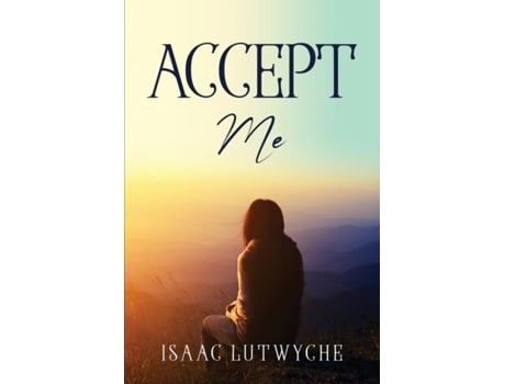 Livro Accept Me De Isaac Lutwyche (inglês)