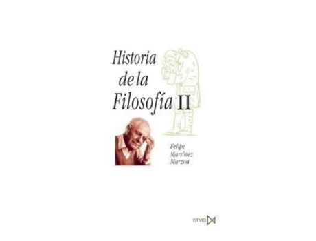Livro Historia De La Filosofía Ii de Felipe Martinez Marzoa (Espanhol)