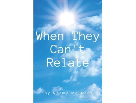 Livro When They Cant Relate de Norma McLucas (Inglês)