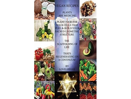 Livro Vegan Recipes Plants Are Medicine De Love Life Lee (inglês)