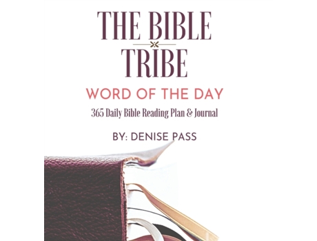 Livro The Bible Tribe Daily Bible Reading Plan: Word of the Day Denise Pass (Inglês)