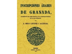 Livro Inscripciones Árabes De Granada de Emilio Lafuente Alcántara (Espanhol)