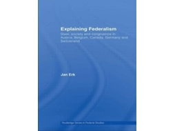 Livro Explaining Federalism de Jan Erk (Inglês)
