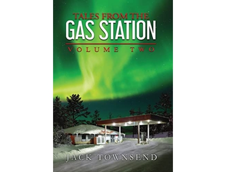 Livro Tales from the Gas Station de Jack Townsend (Inglês - Capa Dura)