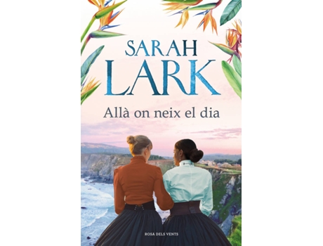 Livro Allà On Neix El Dia de Sarah Lark (Catalão)
