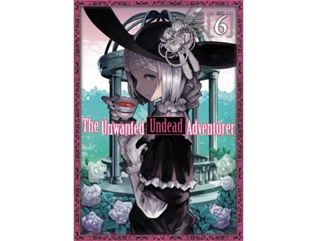 Livro Unwanted Undead Adventurer Volume 6 de Yu Okano (Inglês)