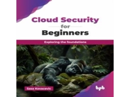 Livro Cloud Security for Beginners Exploring the foundations de Sasa Kovacevic (Inglês)