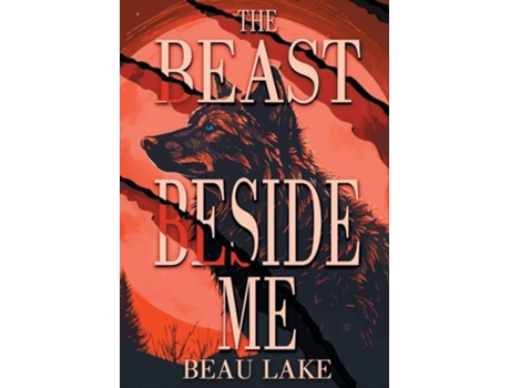 Livro The Beast Beside Me de Beau Lake (Inglês - Capa Dura)