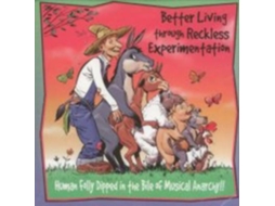 CD Better Living Through Reckless Experimentation - Better Living Through Chemistry (1CDs)