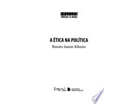 Livro A ÉTICA NA POLÍTICA de RIBEIRO, RENATO JANINE (Português do Brasil)