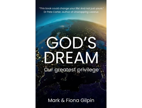 Livro Gods Dream Our Greatest Privilege De Mark Gilpin (inglês)