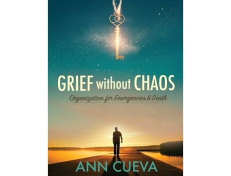 Livro Grief without Chaos Organization for Emergencies amp Death de Ann Cueva (Inglês)