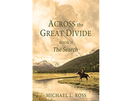Livro The Search The Search Across the Great Divide de Michael L Ross (Inglês)