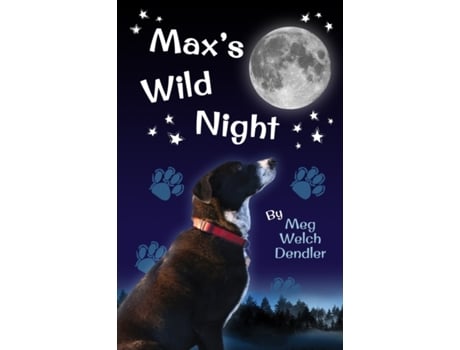 Livro Max's Wild Night Meg Welch Dendler (Inglês)
