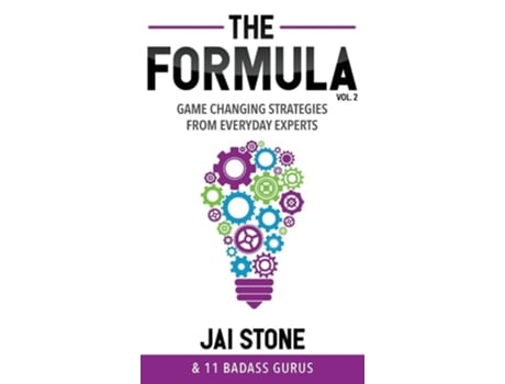 Livro The Formula: Game Changing Strategies from Everyday Experts, Volume 2 de Jai Stone (Inglês)