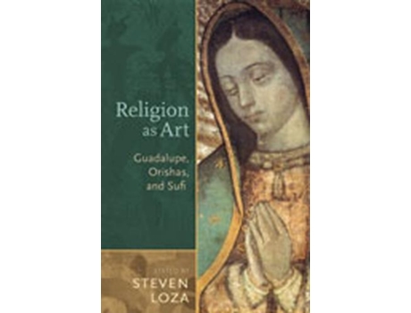 Livro Religion As Art De Steven Loza (inglês)