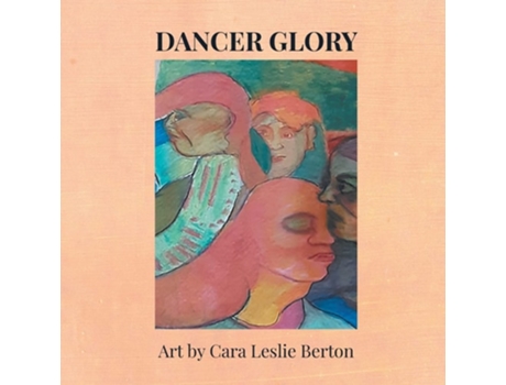 Livro Dancer Glory de Cara Leslie Berton (Inglês)