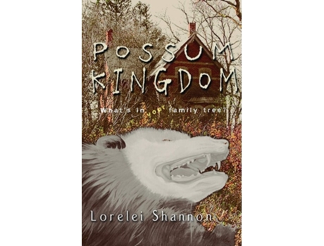 Livro Possum Kingdom De Lorelei Shannon (inglês)