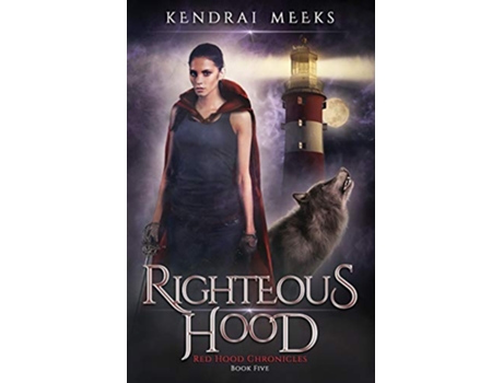 Livro Righteous Hood Red Chronicles de Kendrai Meeks (Inglês)