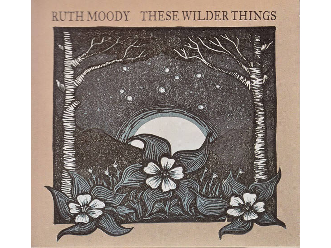 CD Ruth Moody - These Wilder Things